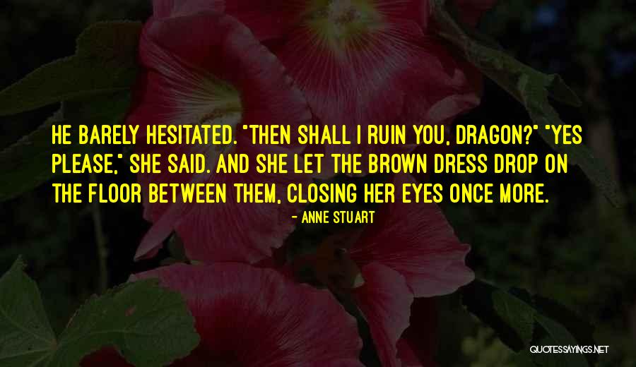 Anne Stuart Quotes 1497094 Anne Stuart Quotes 1497094