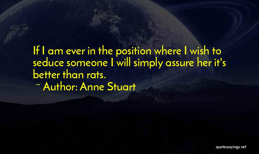 Anne Stuart Quotes 1526714