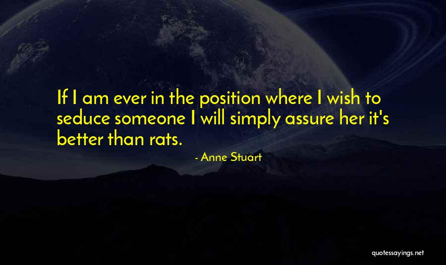 Anne Stuart Quotes 1526714