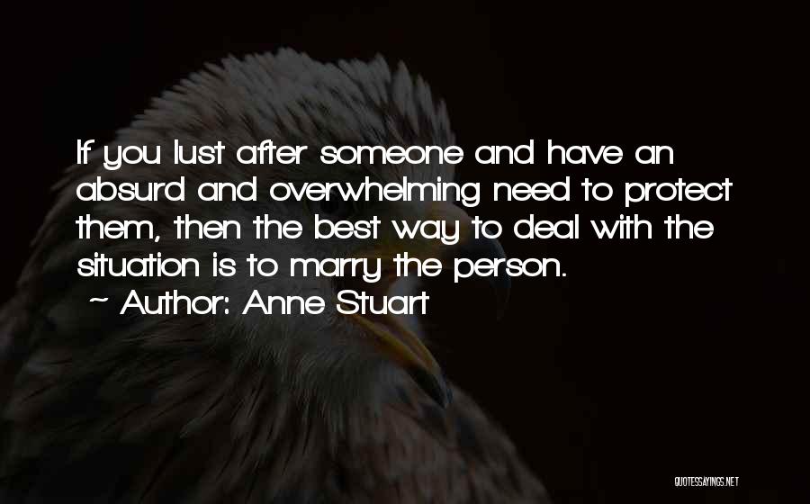Anne Stuart Quotes 1622917