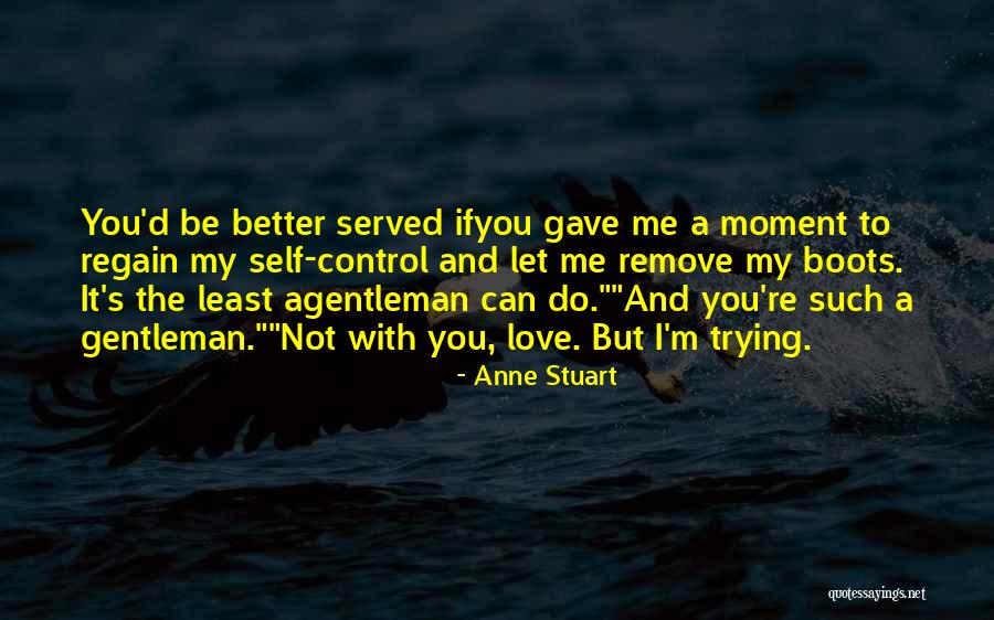 Anne Stuart Quotes 1667460