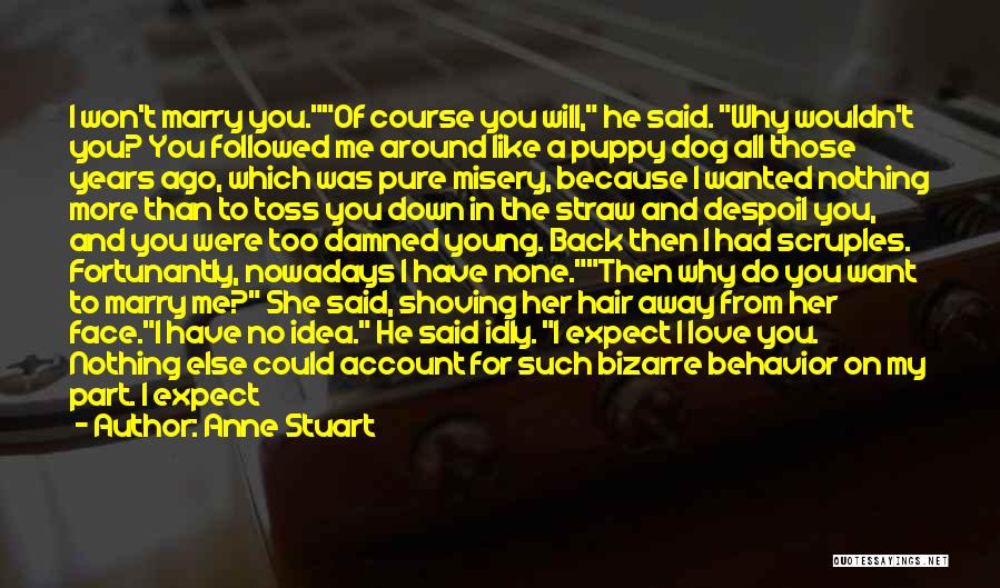 Anne Stuart Quotes 1746862