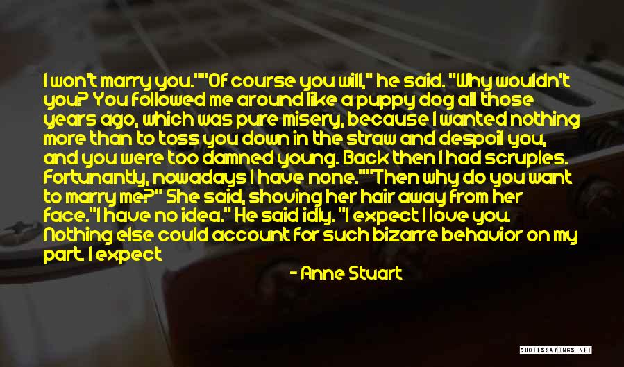 Anne Stuart Quotes 1746862