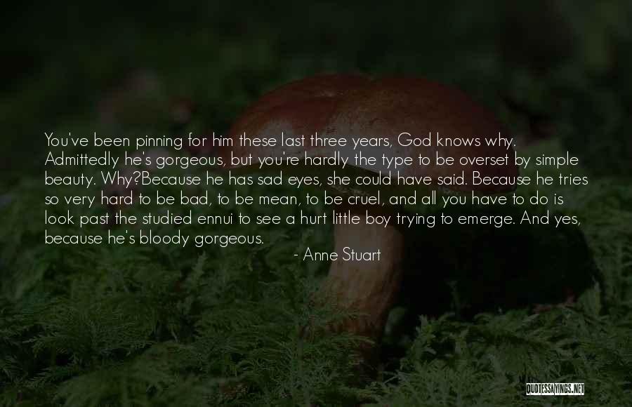 Anne Stuart Quotes 1759187