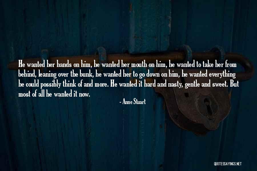 Anne Stuart Quotes 1943203 Anne Stuart Quotes 1943203