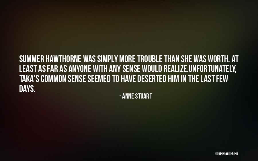 Anne Stuart Quotes 1944693