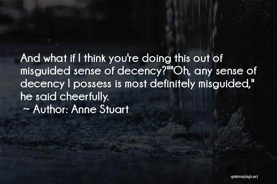 Anne Stuart Quotes 2051955
