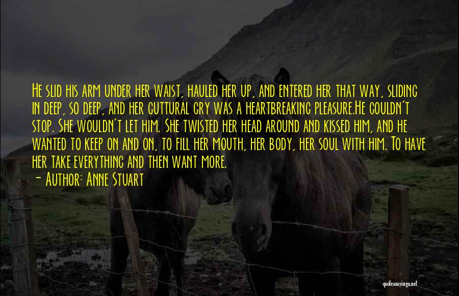 Anne Stuart Quotes 206980