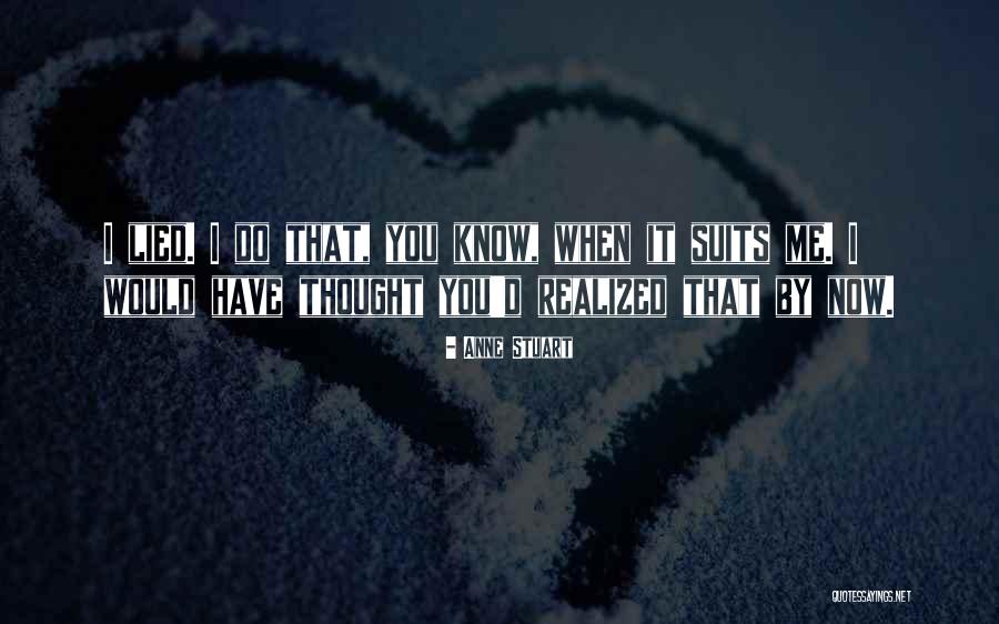 Anne Stuart Quotes 240813 Anne Stuart Quotes 240813