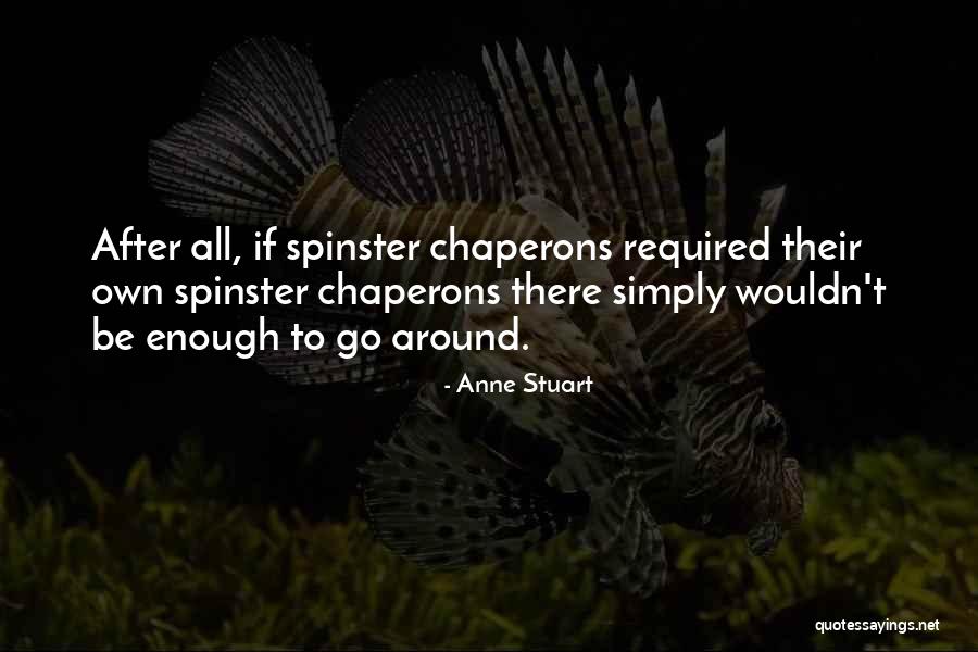 Anne Stuart Quotes 347103