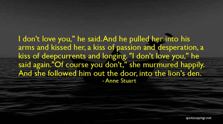 Anne Stuart Quotes 425700 Anne Stuart Quotes 425700