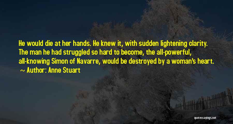 Anne Stuart Quotes 513350