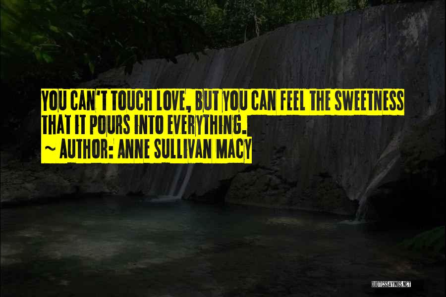 Anne Sullivan Macy Quotes 1962558