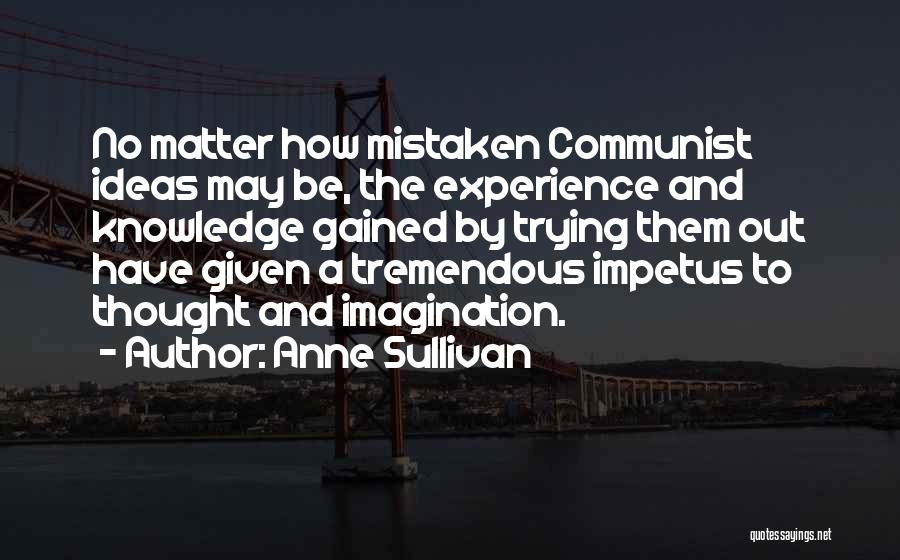 Anne Sullivan Quotes 1173378