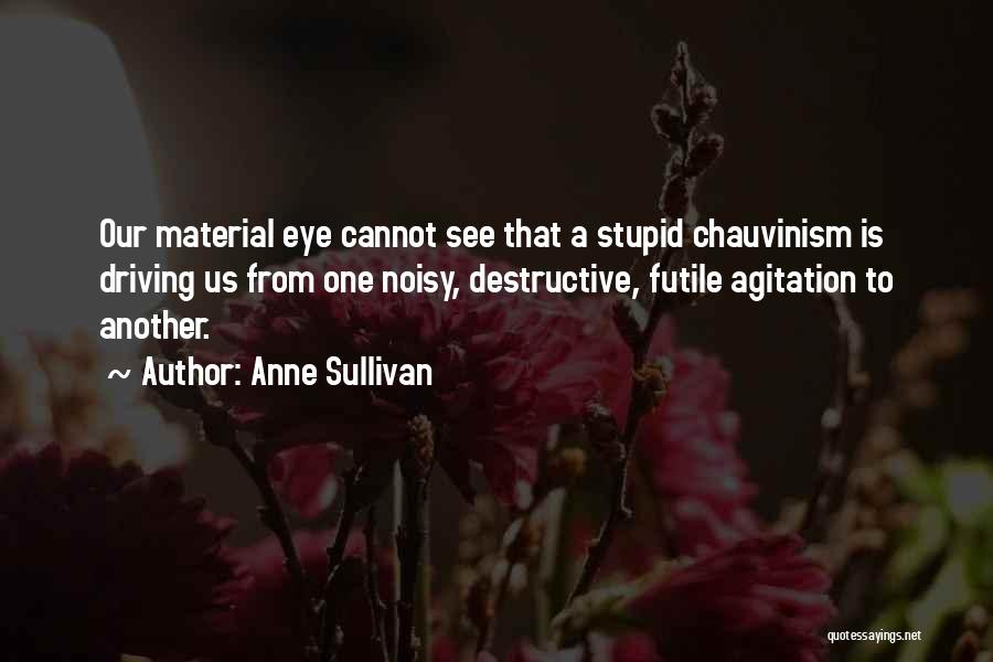 Anne Sullivan Quotes 1251566