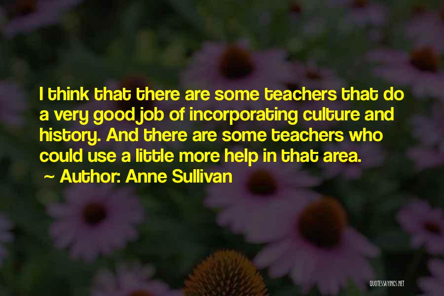 Anne Sullivan Quotes 1376531