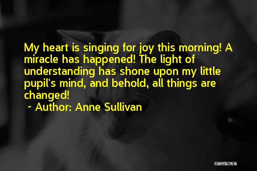 Anne Sullivan Quotes 302739
