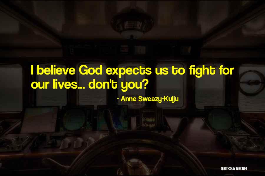 Anne Sweazy-Kulju Quotes 1054810 Anne Sweazy-Kulju Quotes 1054810