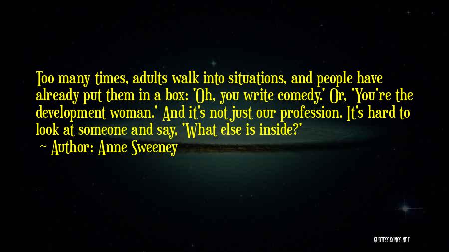Anne Sweeney Quotes 1490105