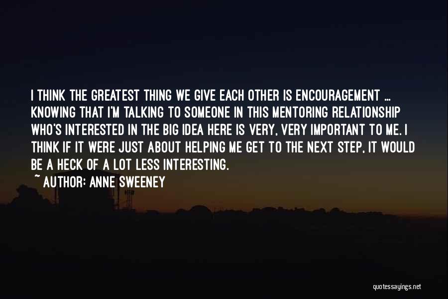 Anne Sweeney Quotes 328876