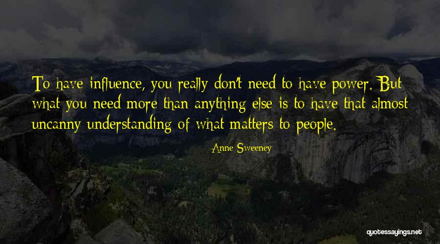 Anne Sweeney Quotes 975379