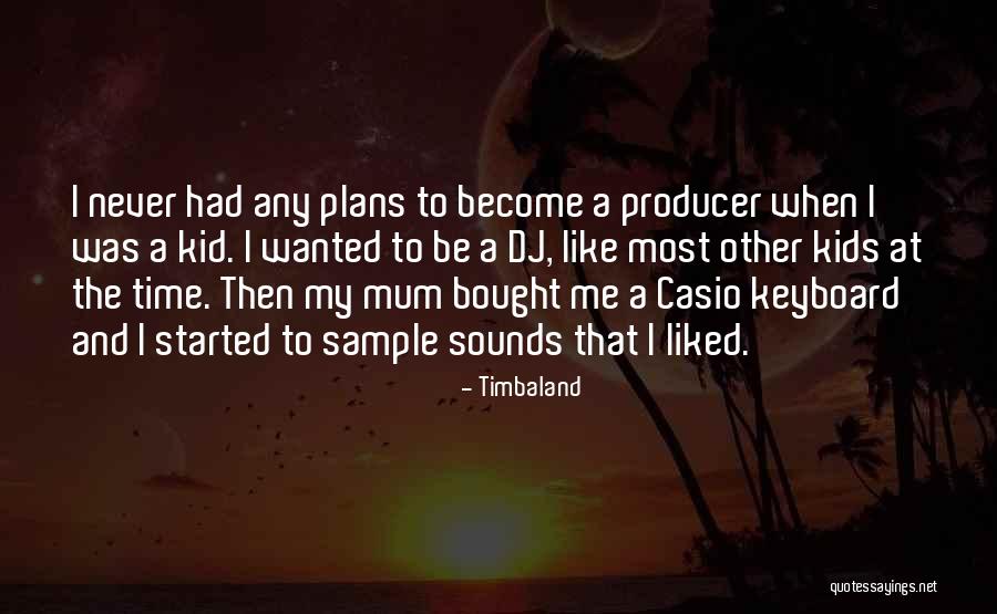 Anne Swindell Quotes By Timbaland Anne Swindell Quotes By Timbaland