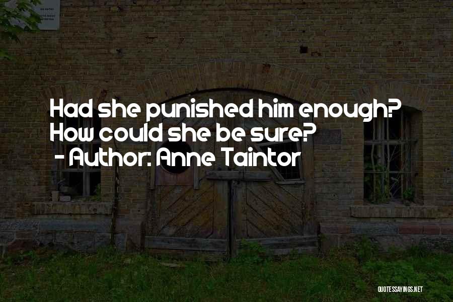 Anne Taintor Quotes 1194667