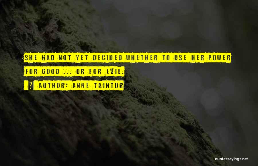 Anne Taintor Quotes 2100006