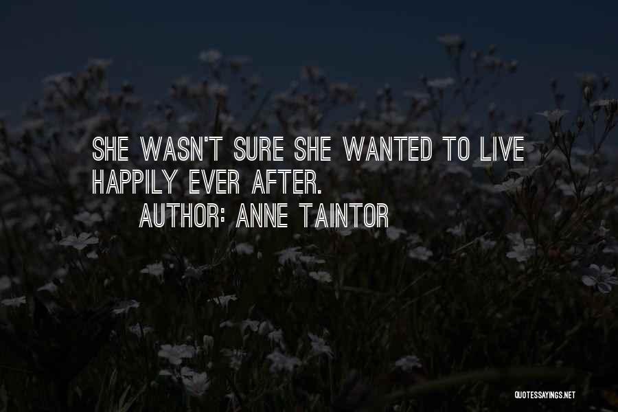 Anne Taintor Quotes 2110957