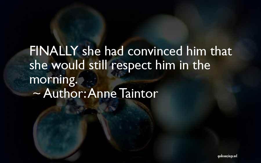 Anne Taintor Quotes 231131