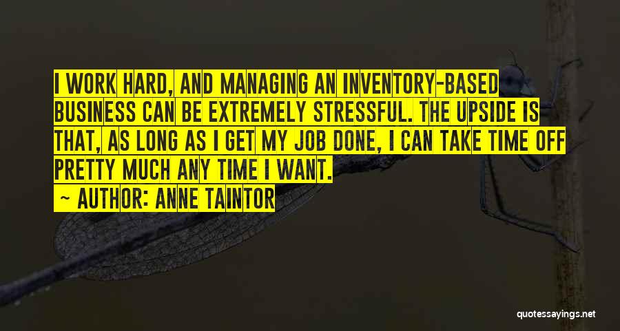 Anne Taintor Quotes 330532