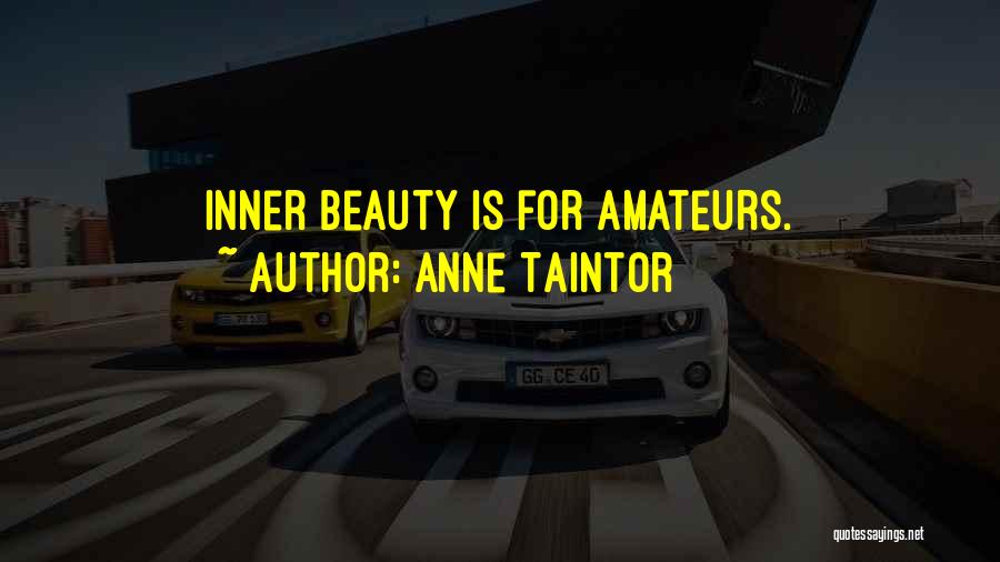 Anne Taintor Quotes 655786