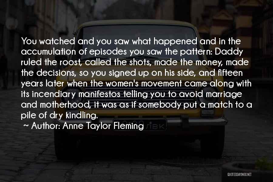 Anne Taylor Fleming Quotes 1171574