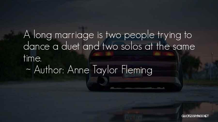 Anne Taylor Fleming Quotes 1769902