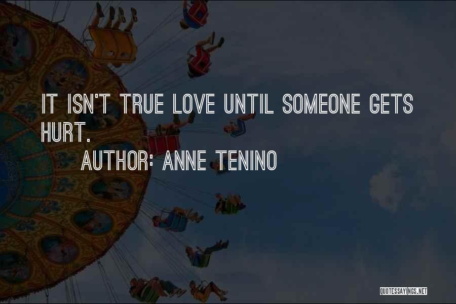 Anne Tenino Quotes 837709