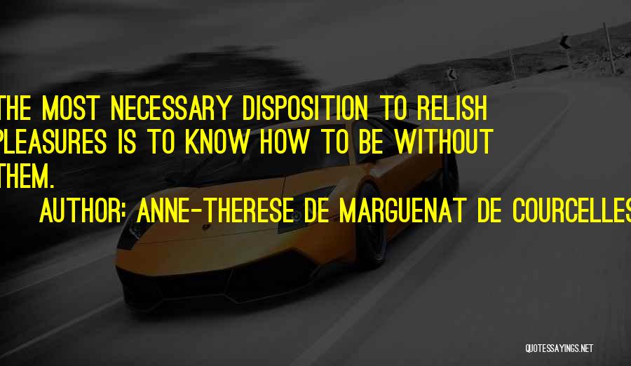 Anne-Therese De Marguenat De Courcelles Quotes 1319495