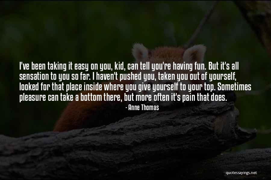 Anne Thomas Quotes 1529459 Anne Thomas Quotes 1529459