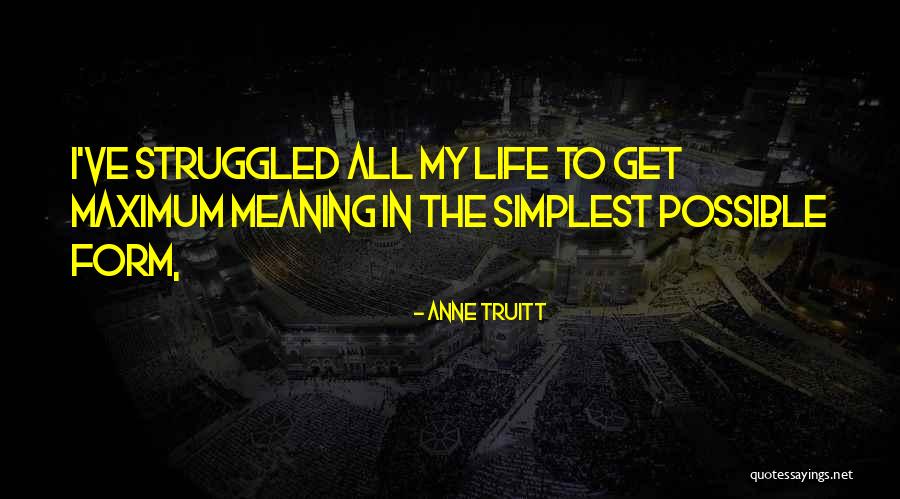 Anne Truitt Quotes 1147991