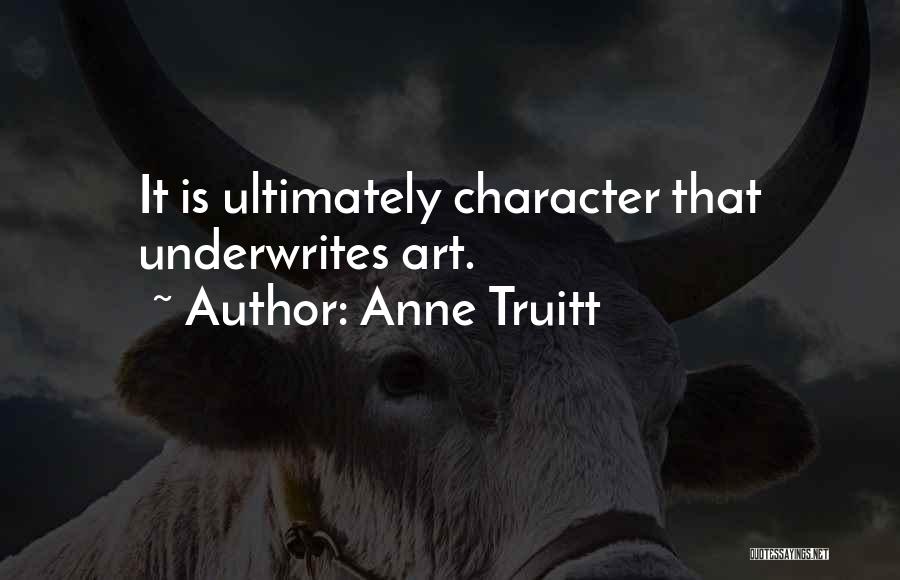 Anne Truitt Quotes 2226764