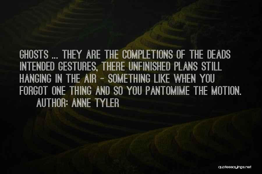 Anne Tyler Quotes 1762209
