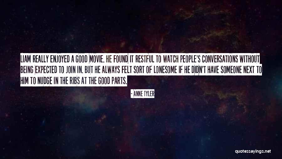 Anne Tyler Quotes 719085 Anne Tyler Quotes 719085