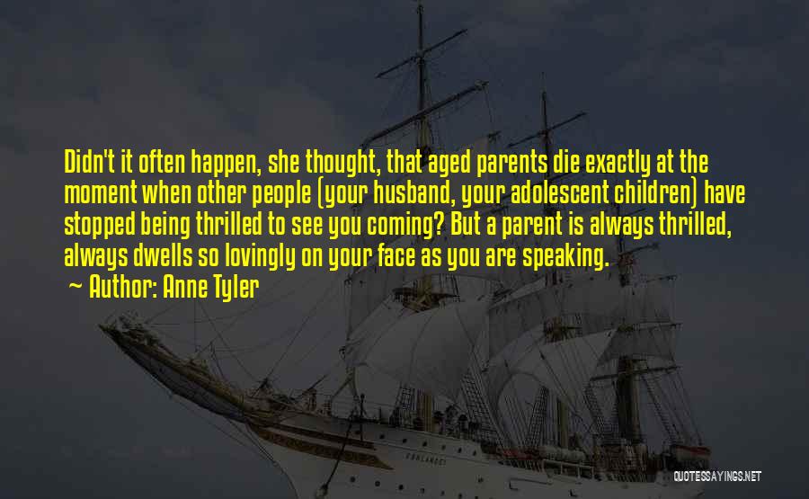 Anne Tyler Quotes 808334