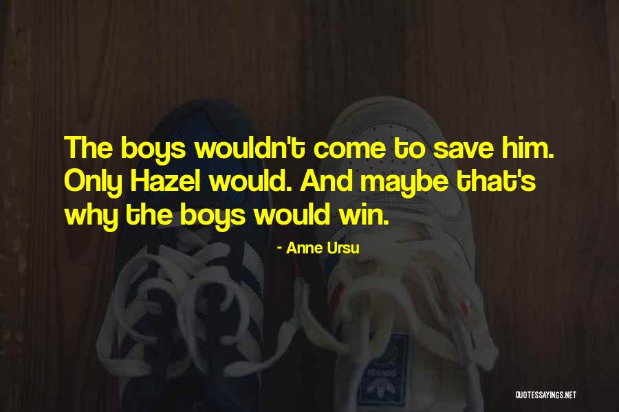 Anne Ursu Quotes 180880