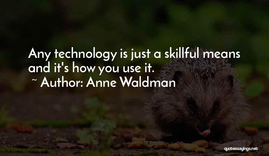 Anne Waldman Quotes 1007942