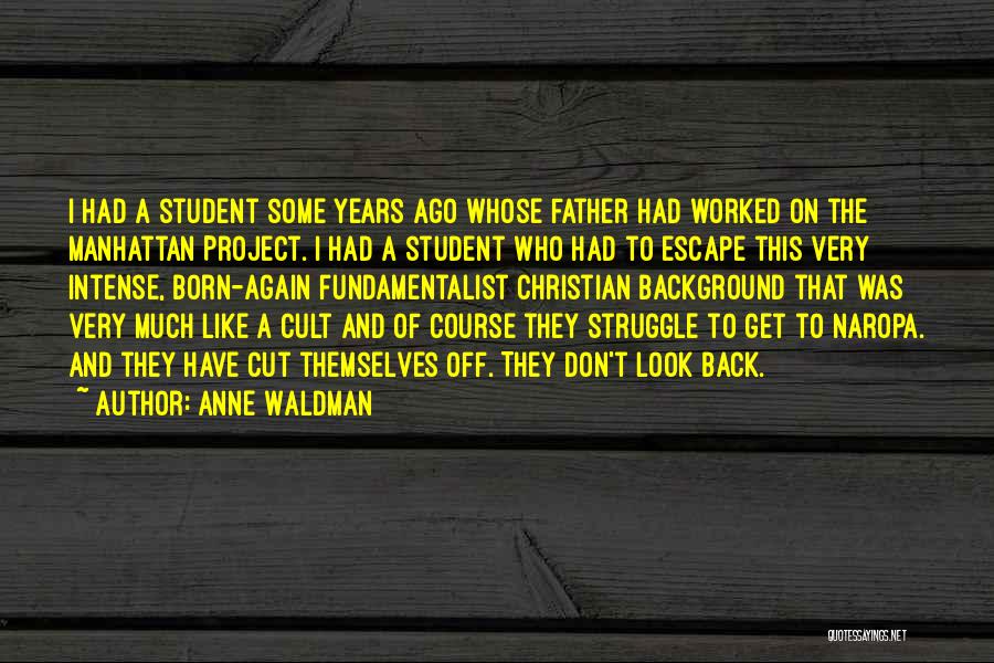 Anne Waldman Quotes 1014141