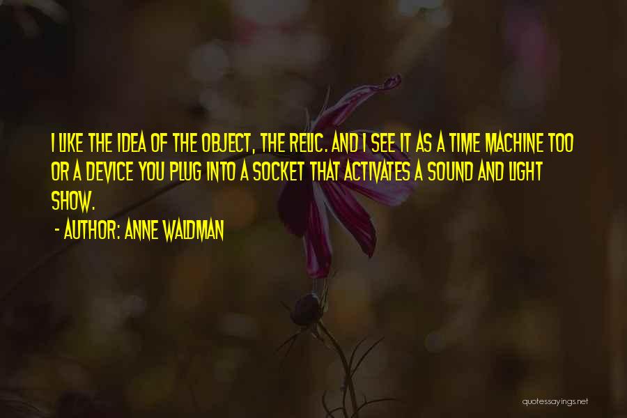 Anne Waldman Quotes 1019129