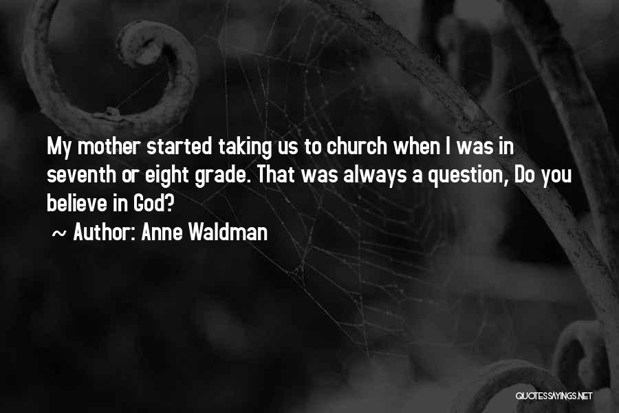 Anne Waldman Quotes 1033296