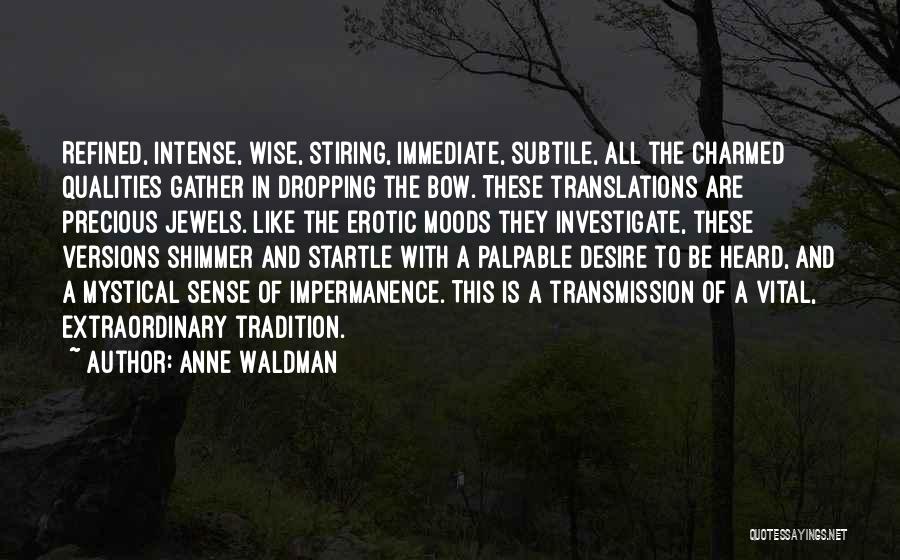 Anne Waldman Quotes 1864792