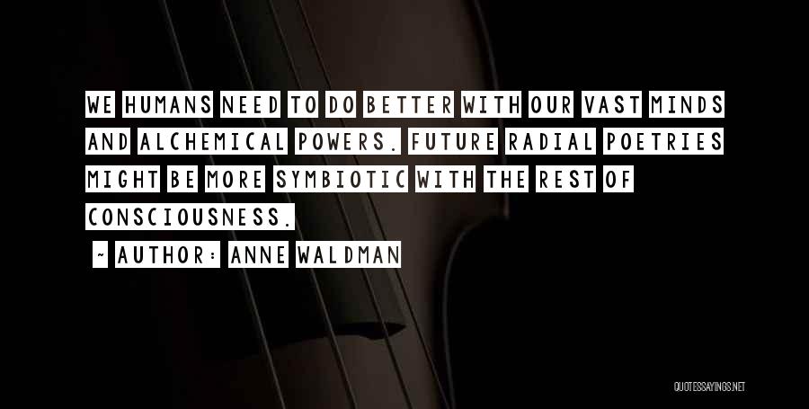 Anne Waldman Quotes 622962