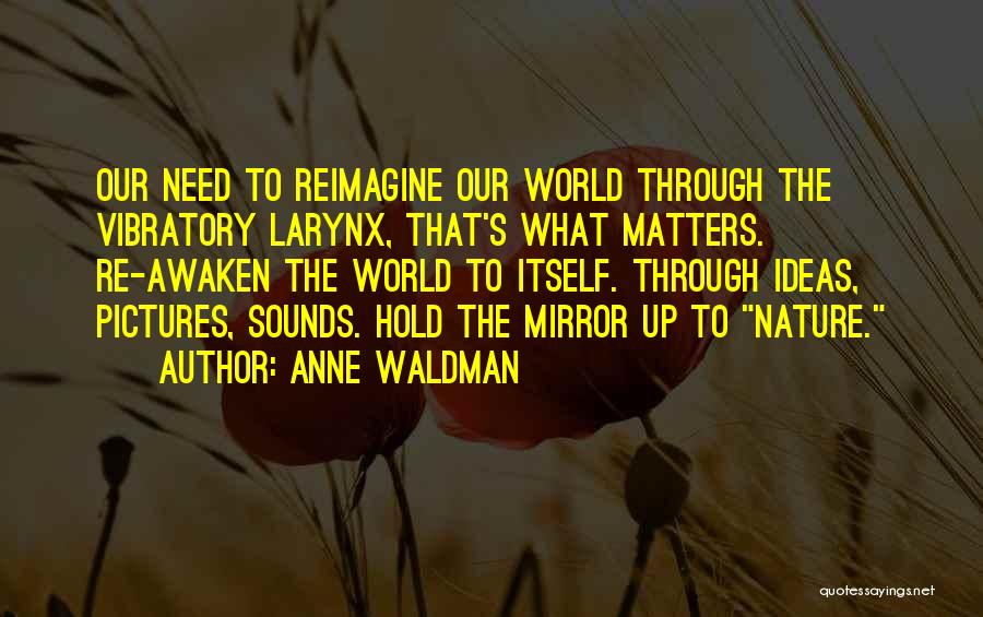 Anne Waldman Quotes 633443